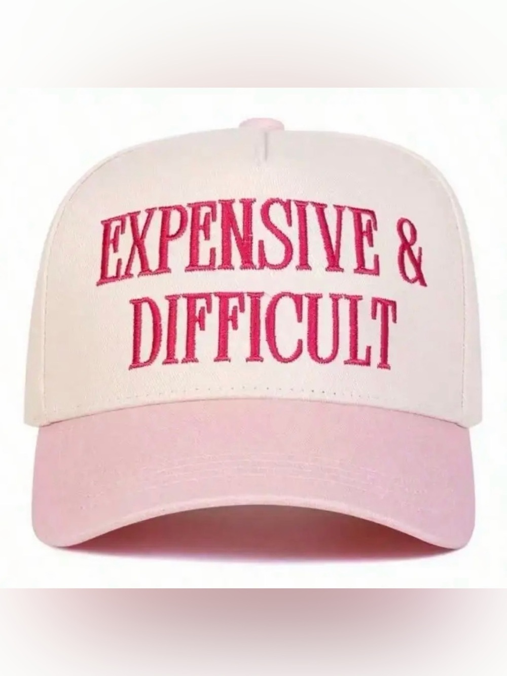 Pink Baseball Cap with "Expensive & Difficult" Embroidery